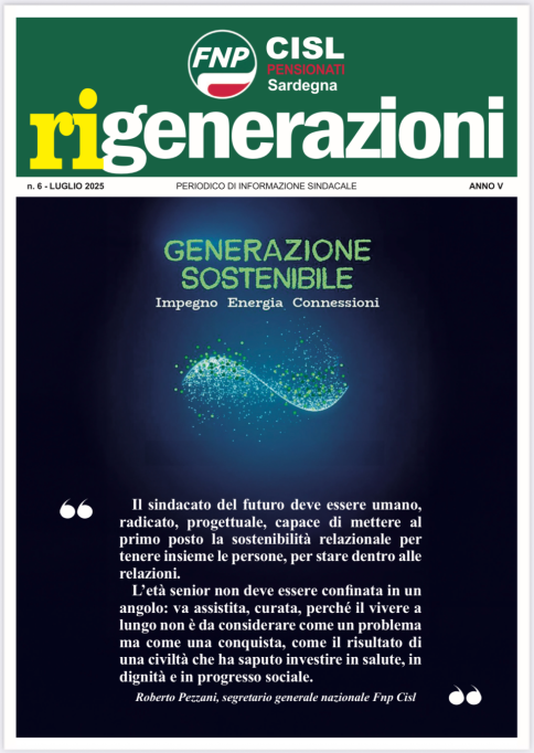 RIGENERAZIONI DIVENTA IL PERIODICO DELLA FNP CISL REGIONALE
